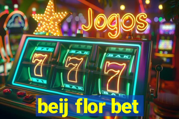 beij flor bet